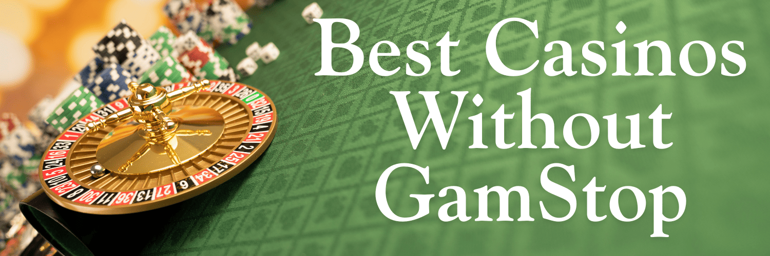 Exploring the Best Casinos Not on GamStop Exploring the Best Casinos Not on GamStop