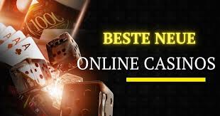 Neue Casinos Online Ihre Chance auf großartige Gewinne Neue Casinos Online Ihre Chance auf großartige Gewinne