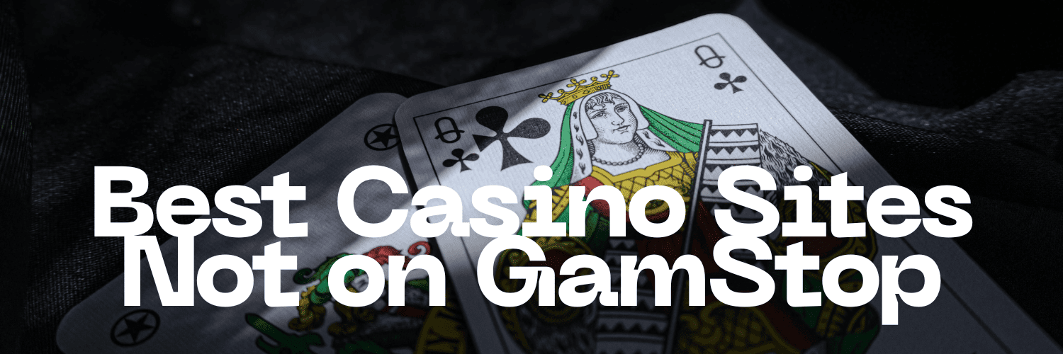 Top Casinos UK Not on Gamstop A Guide to Alternative Gambling Top Casinos UK Not on Gamstop A Guide to Alternative Gambling